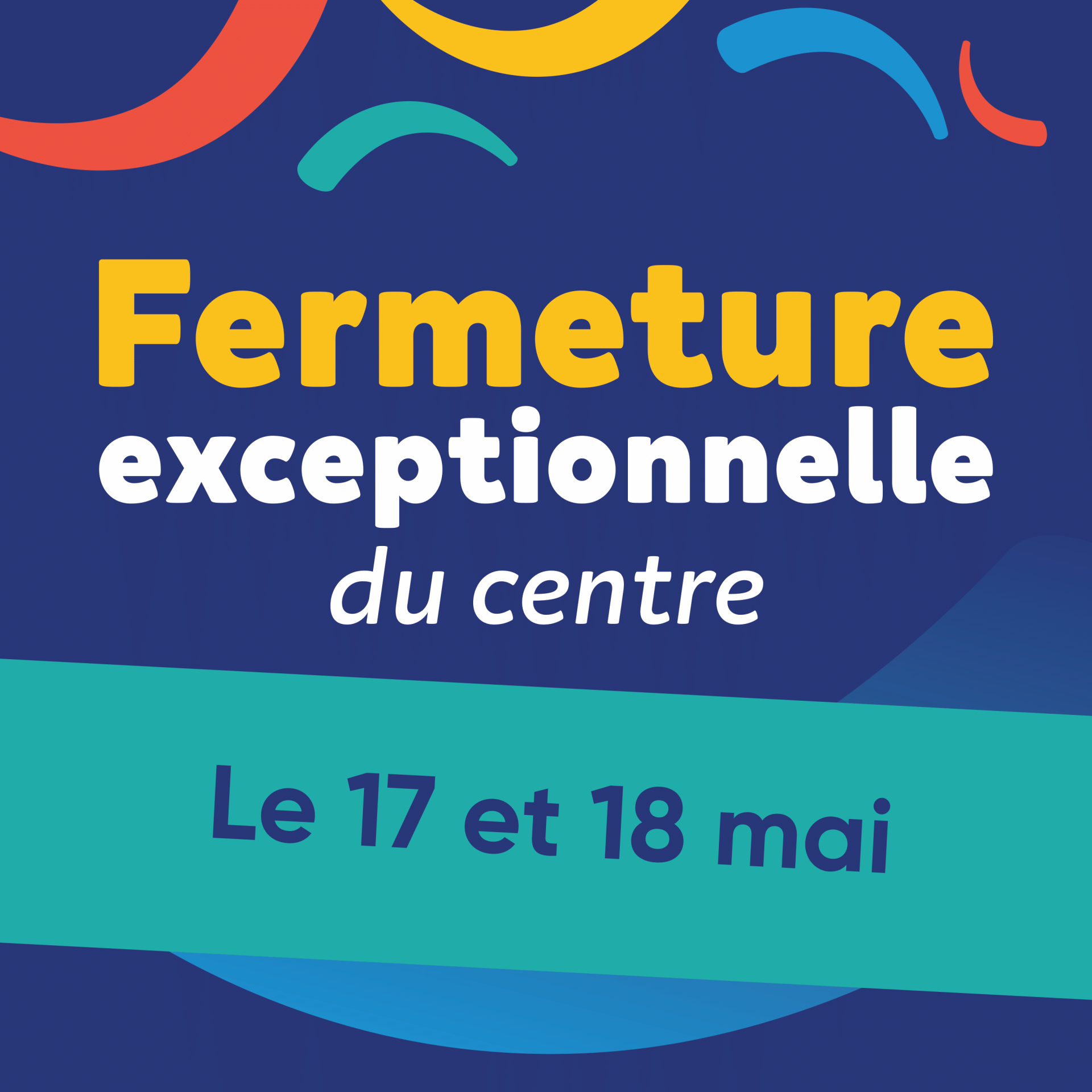 Fermeture exceptionnelle