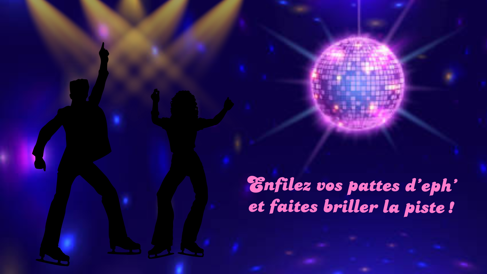 SOIREE NIGHT FEVER EN PATINOIRE