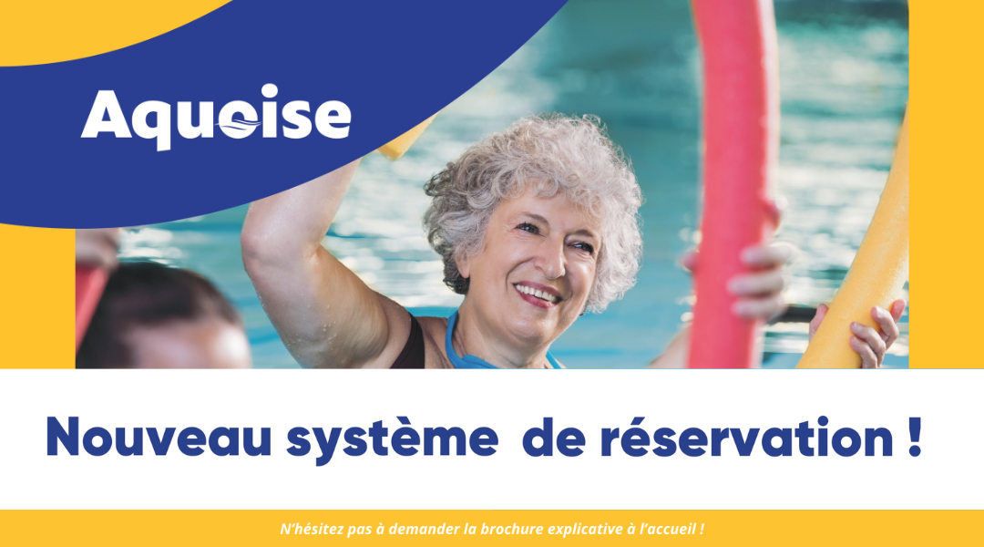 ⚠️ Nouveau système de réservation