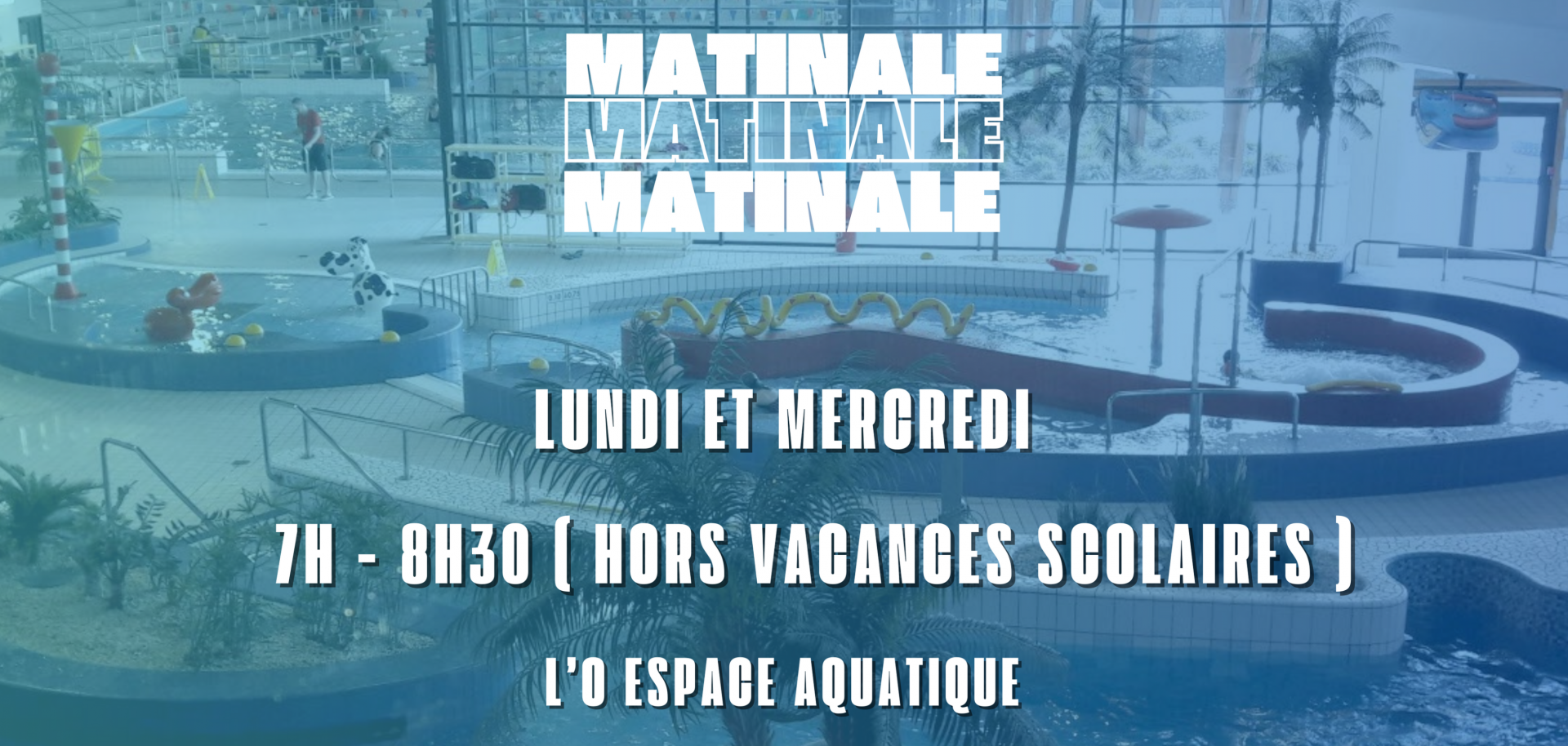 MATINALES LUNDIS ET MERCREDIS