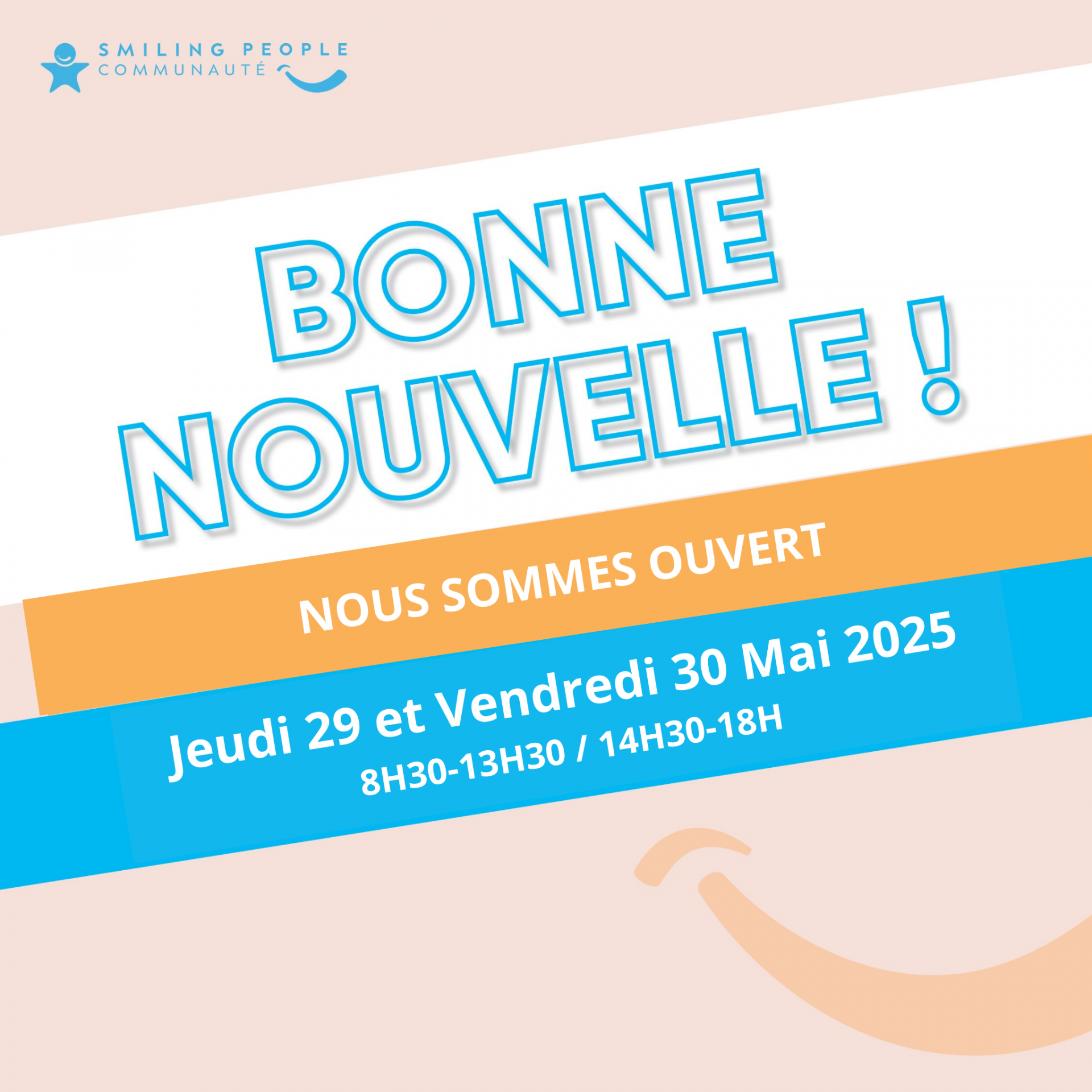 Ouverture jeudi 29 et vendredi 30 mai : 08h30-13h30 et 14h30-18h00