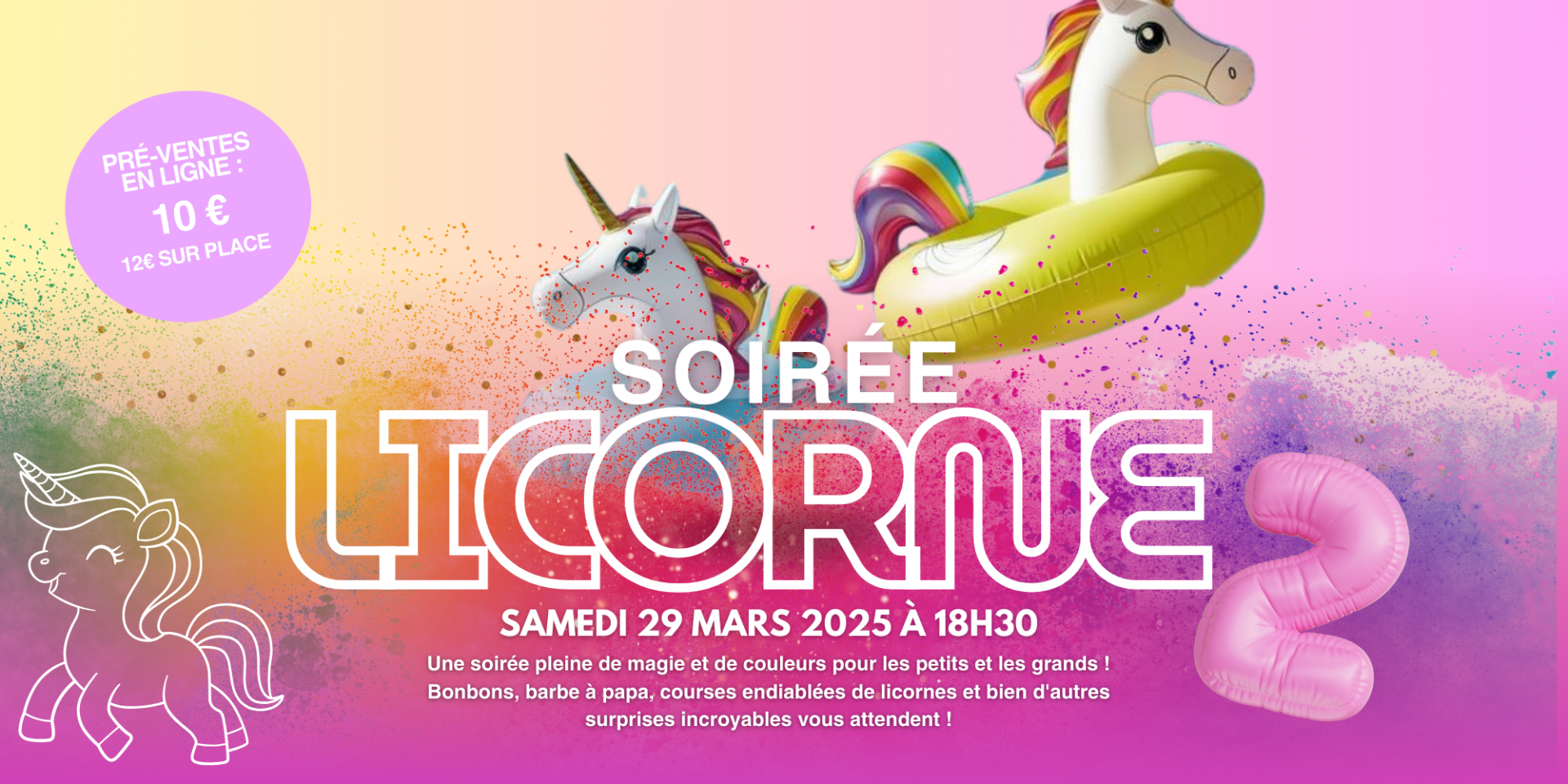 29 Mars 2025 : Soirée Licorne !