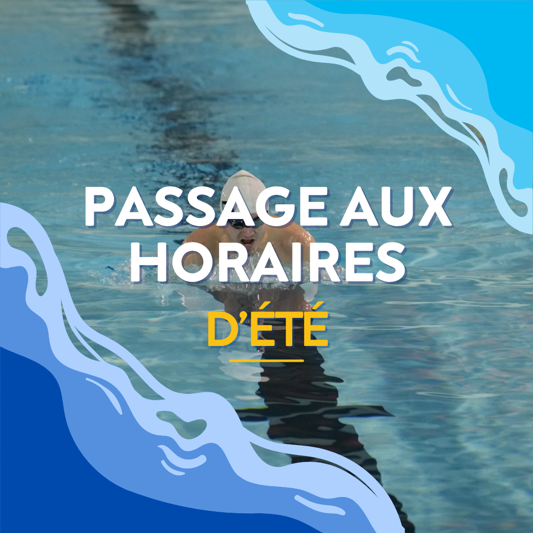 HORAIRES ÉTÉ