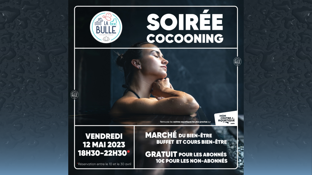 SOIREE COCOONING