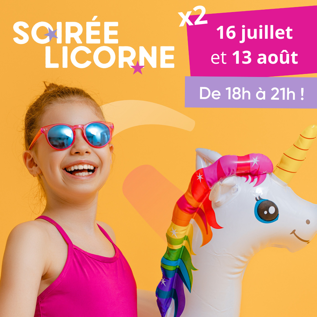 Soirées Licorne X2
