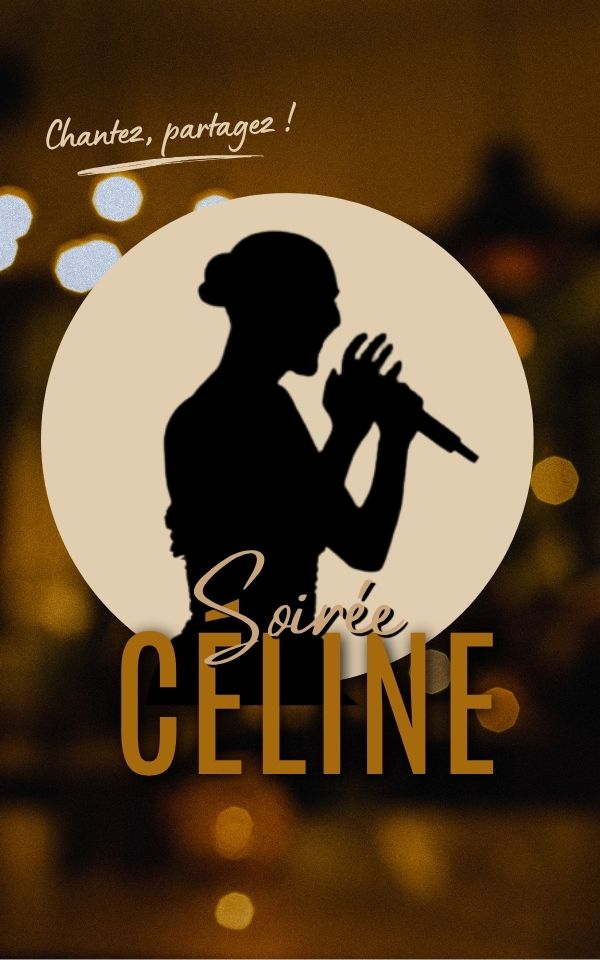 🎤 Soir&eacute;e C&eacute;line 🎶